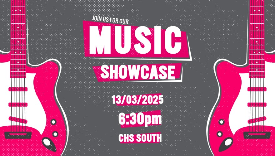 CHS South Presents: The Musical Showcase of the Year!