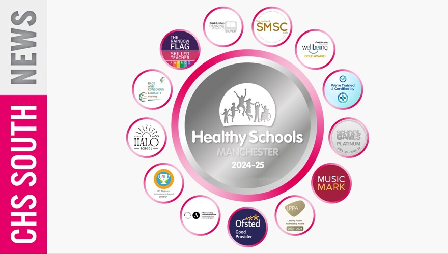 CHS South Celebrates Manchester Healthy Schools Silver Award