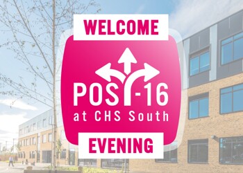 CHS South Hosts Annual Post-16 Event